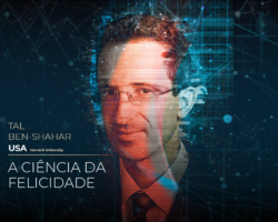 Tal Ben-Shahar - A ciência da felicidade - Fórum de Inovação e Alta Performance - Experience Club