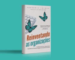Reinventando Organizações