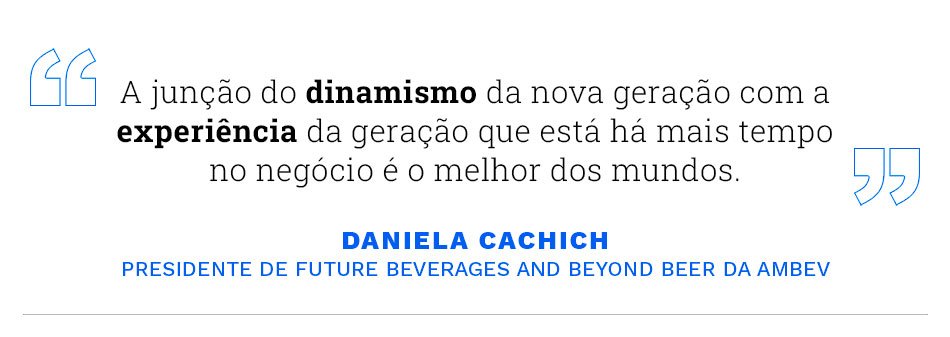 "A junção do dinamismo da nova geração com a experiência da geração que está mais tempo no negócio é o melhor dos mundos."